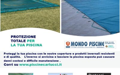 Proteggi la tua Piscina !